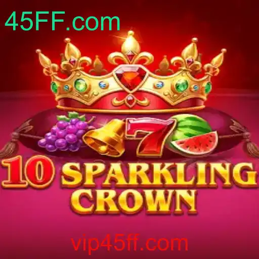 Descubra o Mundo de 10SparklingCrown: Um Jogo de Estratégia e Inovação em 45FF.com